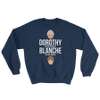 Dorothy in the Streets, Blanche in the Sheets (Long Sleeve)-Long Sleeve-Swish Embassy