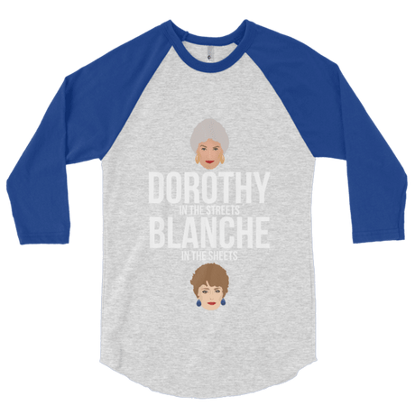 Dorothy in the Streets, Blanche in the Sheets (Raglan)-Raglan-Swish Embassy