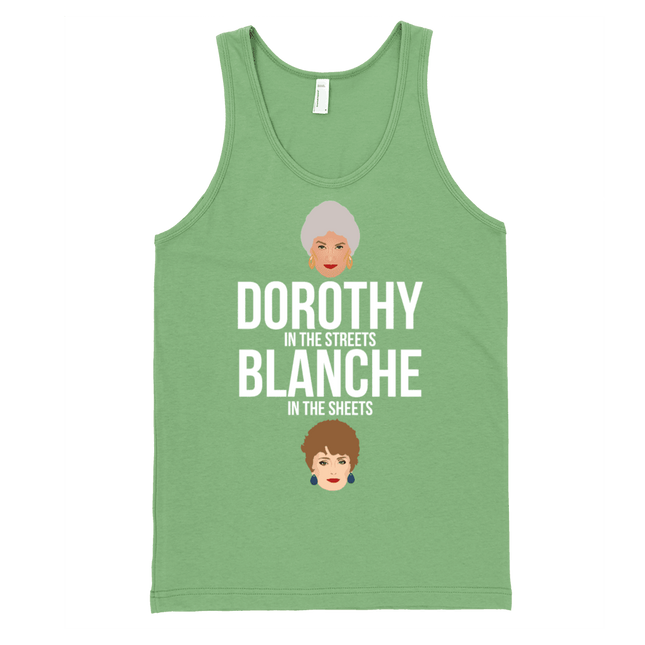 Dorothy in the Streets Blanche in the Sheets Tank-Tank Top-Swish Embassy