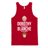 Dorothy in the Streets Blanche in the Sheets Tank-Tank Top-Swish Embassy