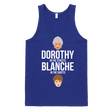 Dorothy in the Streets Blanche in the Sheets Tank-Tank Top-Swish Embassy