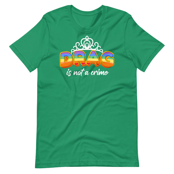 Drag Is Not A Crime Shirt, Support Drag Shirt, LGBTQ Rights Shirt, Protect  Drag Tee, Pride Shirt, Drag Queen Shirt, Drag Ban Protest Shirt, Support  Your Local Drag Queen Shirt - Laughinks