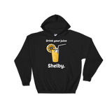 Drink Your Juice Shelby (Hoodie)-Hoodie-Swish Embassy