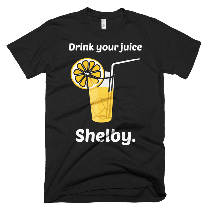 Drink Your Juice Shelby Swish Embassy