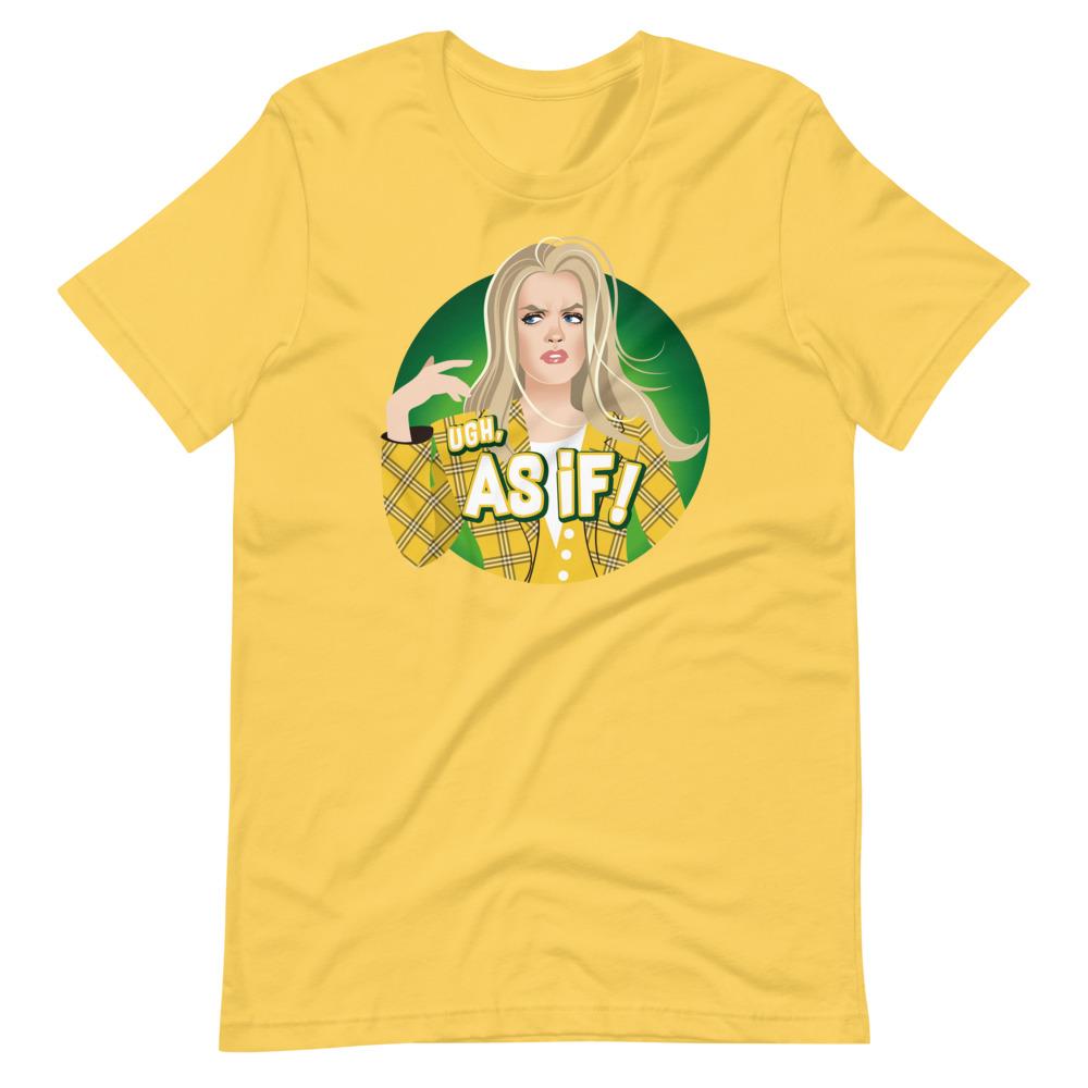 Ew, As If!-T-Shirts-Swish Embassy