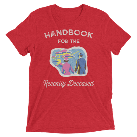 Handbook for the Recently Deceased-Triblend T-Shirt-Swish Embassy