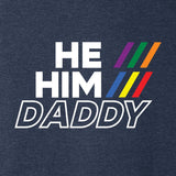 He/Him/Daddy-T-Shirts-Swish Embassy