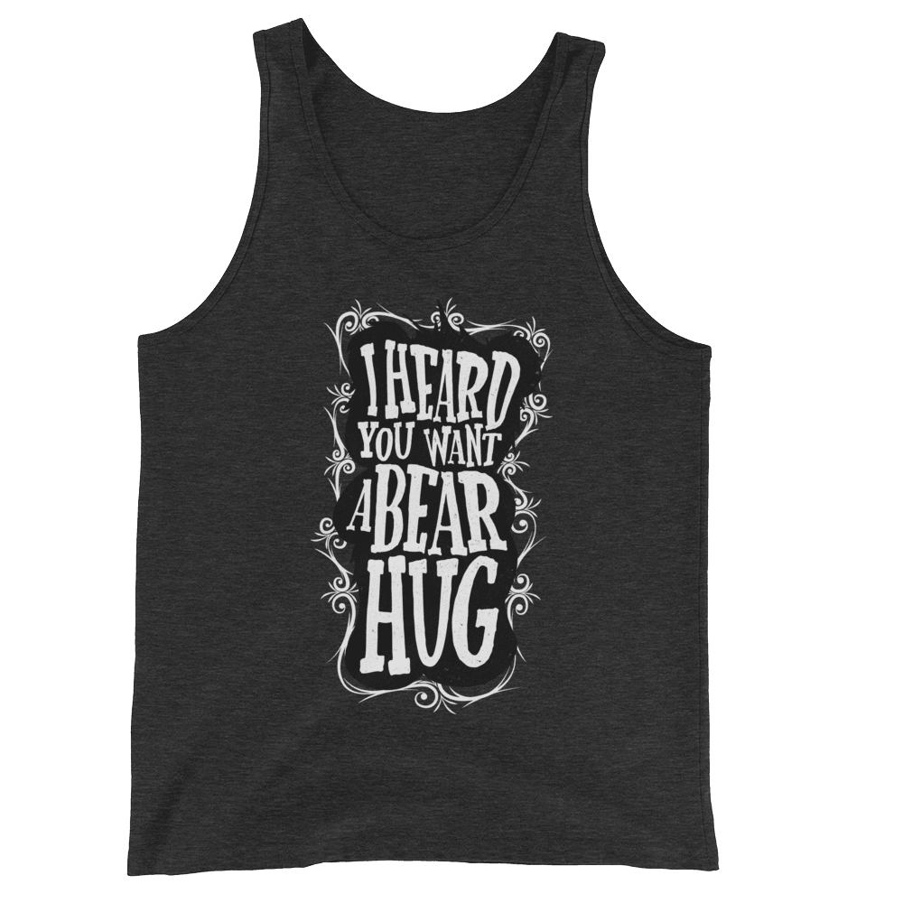 I Heard You Want A Bear Hug (Tank Top)-Tank Top-Swish Embassy