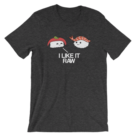 I Like it Raw-T-Shirts-Swish Embassy