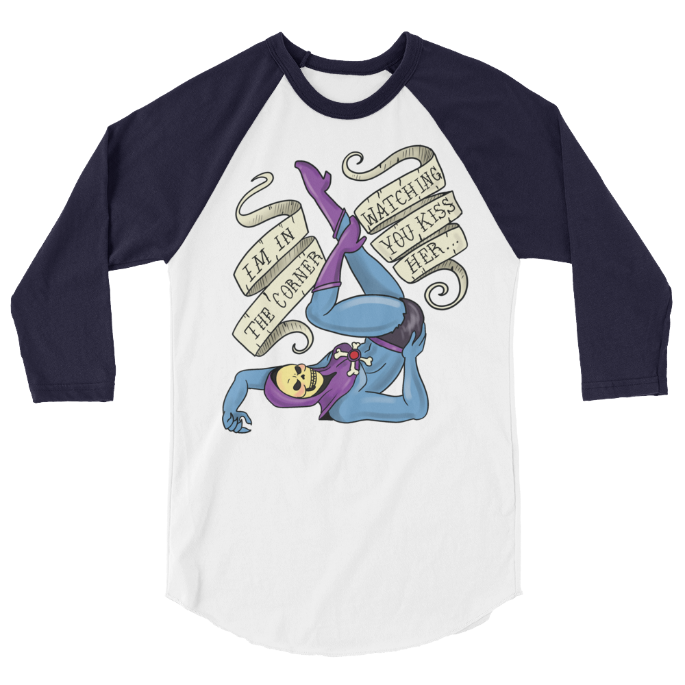 I'm In the Corner Watching You Kiss Her (Raglan)-Raglan-Swish Embassy