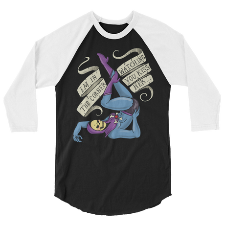 I'm In the Corner Watching You Kiss Her (Raglan)-Raglan-Swish Embassy