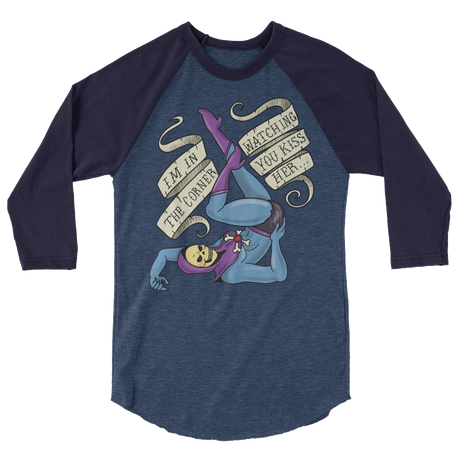 I'm In the Corner Watching You Kiss Her (Raglan)-Raglan-Swish Embassy