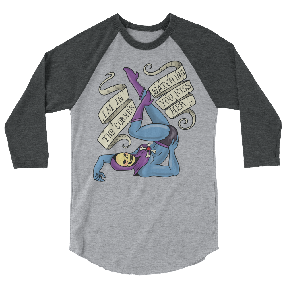 I'm In the Corner Watching You Kiss Her (Raglan)-Raglan-Swish Embassy