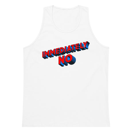 Immediately No (Tank Top)-Tank Top-Swish Embassy