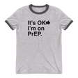 It's OK I'm on PrEP-T-Shirts-Swish Embassy