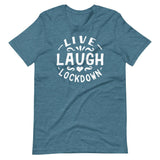 Live, Laugh, Lockdown-T-Shirts-Swish Embassy