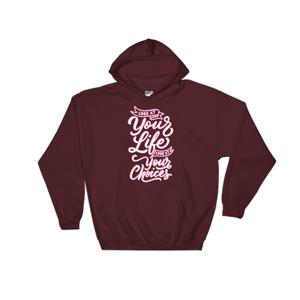 Look At Your Life, Look At Your Choices (Hoodie)-Hoodie-Swish Embassy