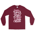 Look At Your Life, Look At Your Choices (Long Sleeve)-Long Sleeve-Swish Embassy