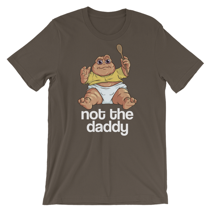 Not the Daddy-T-Shirts-Swish Embassy