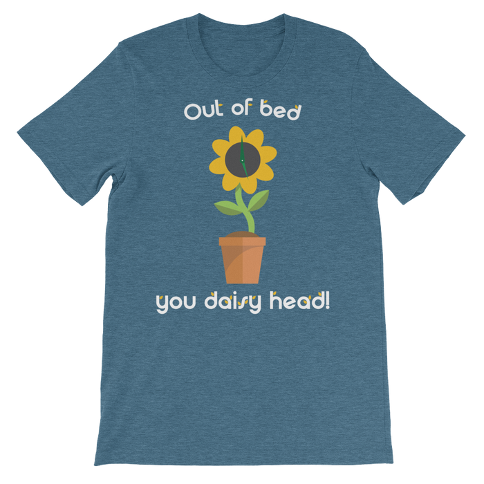 Out of bed you daisy head!-T-Shirts-Swish Embassy