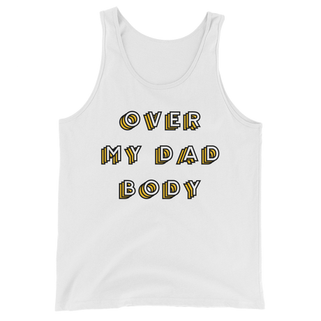 Over My Dad Body (Tank Top)-Tank Top-Swish Embassy