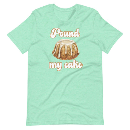 Pound my Cake-T-Shirts-Swish Embassy