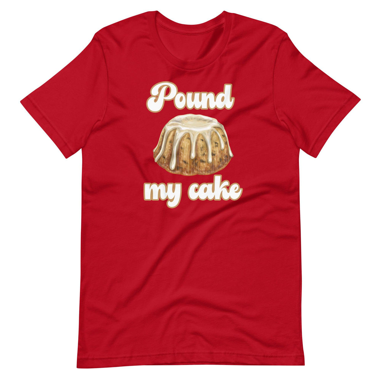 Pound my Cake-T-Shirts-Swish Embassy