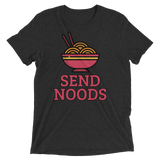 Send Noods (Retail Triblend)-Triblend T-Shirt-Swish Embassy