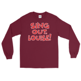 Sing Out Louise! (Long Sleeve)-Long Sleeve-Swish Embassy