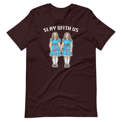 Slay With Us-T-Shirts-Swish Embassy
