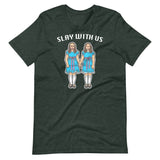 Slay With Us-T-Shirts-Swish Embassy