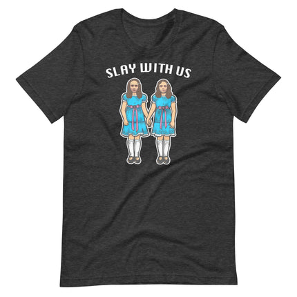 Slay With Us-T-Shirts-Swish Embassy