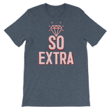 So Extra-T-Shirts-Swish Embassy