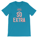 So Extra-T-Shirts-Swish Embassy