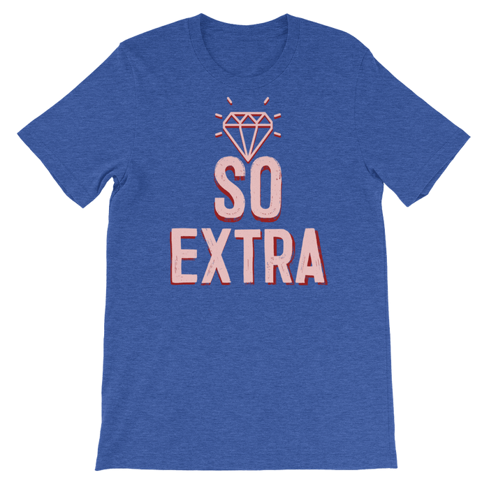 So Extra-T-Shirts-Swish Embassy