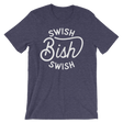 Swish Swish Bish-T-Shirts-Swish Embassy