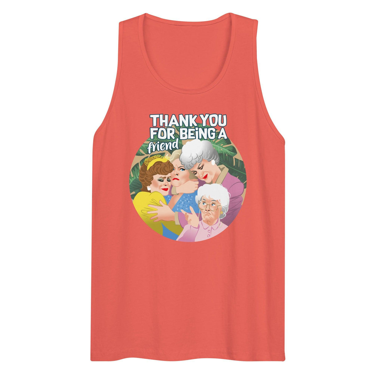 Thank You for Being a Friend (Tank Top)-Tank Top-Swish Embassy