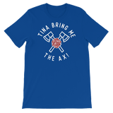 Tina Bring Me the Ax-T-Shirts-Swish Embassy