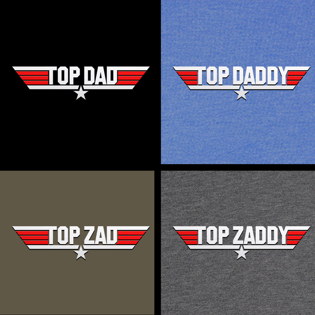 Top Dad/Daddy/Zad/Zaddy (Customize)-T-Shirts-Swish Embassy