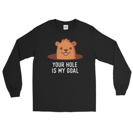 Your Hole is My Goal (Long Sleeve)-Long Sleeve-Swish Embassy