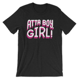 Atta Boy Girl!-T-Shirts-Swish Embassy