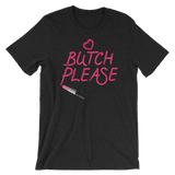 Butch Please-T-Shirts-Swish Embassy