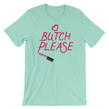 Butch Please-T-Shirts-Swish Embassy