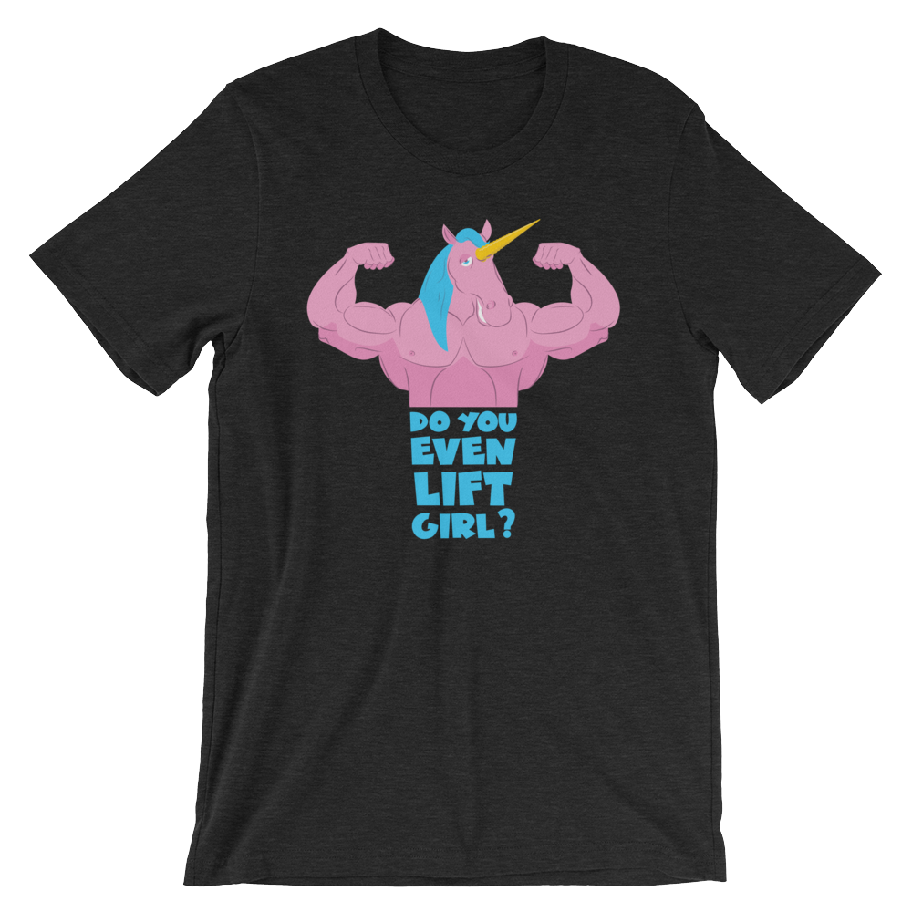 Do You Even Lift, Girl?-T-Shirts-Swish Embassy