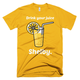 Drink Your Juice Shelby-T-Shirts-Swish Embassy