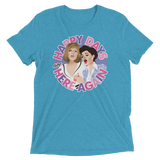 Happy Days Are Here Again (Triblend)-Triblend T-Shirt-Swish Embassy