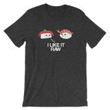 I Like it Raw-T-Shirts-Swish Embassy