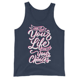 Look At Your Life, Look At Your Choices (Tank Top)-Tank Top-Swish Embassy
