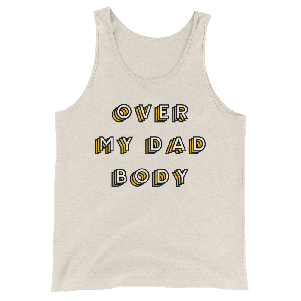 Over My Dad Body (Tank Top)-Tank Top-Swish Embassy