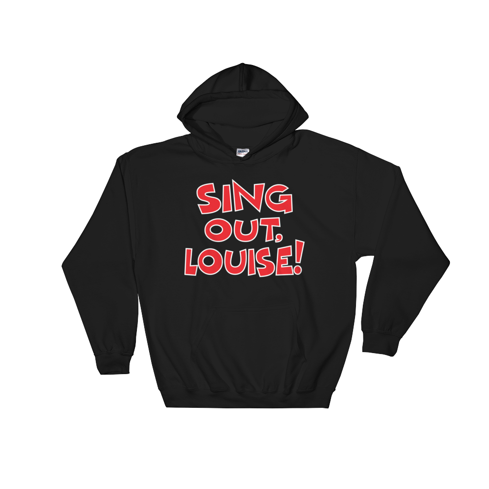 Sing Out Louise (Hoodie)-Hoodie-Swish Embassy